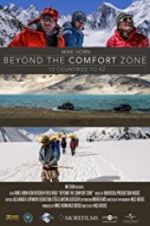 Watch Beyond the Comfort Zone - 13 Countries to K2 2KMovies