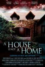 Watch A House Is Not a Home 2KMovies