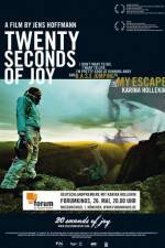 Watch 20 Seconds of Joy 2KMovies