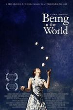 Watch Being in the World 2KMovies