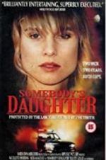 Watch Somebody\'s Daughter 2KMovies