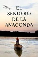 Watch El sendero de la anaconda 2KMovies