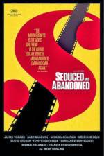 Watch Seduced and Abandoned 2KMovies