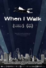 Watch When I Walk 2KMovies