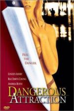 Watch Dangerous Attraction 2KMovies