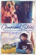 Watch Charcoal Skies 2KMovies
