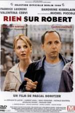 Watch Rien sur Robert 2KMovies