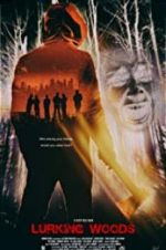 Watch Lurking Woods 2KMovies