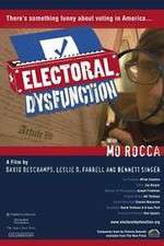 Watch Electoral Dysfunction 2KMovies