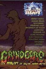 Watch Grindcore: 85 Minutes of Brutal Heavy Metal 2KMovies