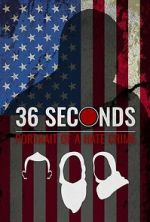 Watch 36 Seconds: Portrait of a Hate Crime 2KMovies