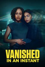 Watch Vanished in an Instant 2KMovies