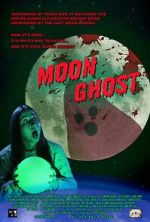 Watch Moon Ghost 2KMovies