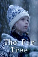 Watch The Fir Tree 2KMovies