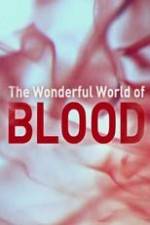 Watch The Wonderful World of Blood with Michael Mosley 2KMovies