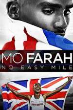 Watch Mo Farah: No Easy Mile 2KMovies