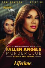Watch Fallen Angels Murder Club: Heroes and Felons 2KMovies
