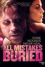 Watch All Mistakes Buried 2KMovies