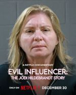 Watch Evil Influencer: The Jodi Hildebrandt Story 2KMovies