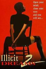 Watch Illicit Dreams 2 2KMovies