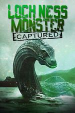 Watch Loch Ness Monster Captured 2KMovies