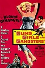 Watch Guns Girls and Gangsters 2KMovies