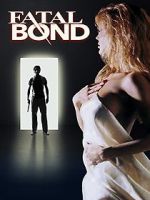 Watch Fatal Bond 2KMovies