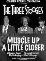 Watch Muscle Up a Little Closer 2KMovies