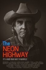 Watch The Neon Highway 2KMovies