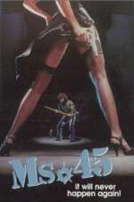 Watch Ms. 45 2KMovies