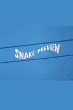 Watch Snake Preview 2KMovies