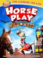 Watch Horseplay: Wild West 2KMovies