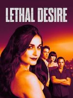 Watch Lethal Desire 2KMovies