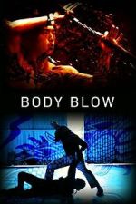 Watch Body Blow 2KMovies