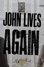 Watch John Lives Again 2KMovies