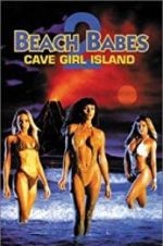 Watch Beach Babes 2: Cave Girl Island 2KMovies
