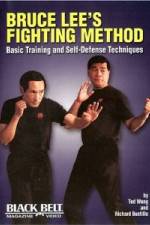 Watch Bruce Lee's Fighting Method: Basic Training & Self Defense Techniques 2KMovies