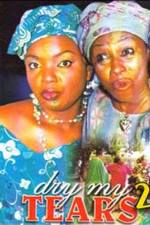 Watch Dry My Tears 2 2KMovies