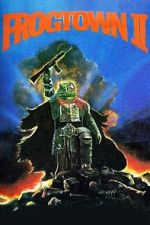 Watch Frogtown II 2KMovies