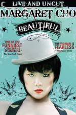 Watch Margaret Cho: Beautiful 2KMovies