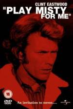 Watch Play Misty for Me 2KMovies