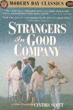 Watch Strangers in Good Company 2KMovies