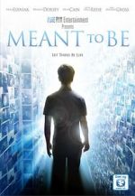 Watch Meant to Be 2KMovies