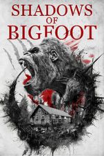 Watch Shadows of Bigfoot 2KMovies