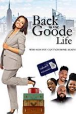 Watch Back to the Goode Life 2KMovies