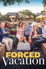 Watch Forced Vacation 2KMovies