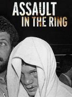 Watch Assault in the Ring 2KMovies