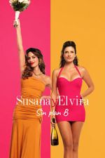 Watch Susana and Elvira: No Plan B 2KMovies