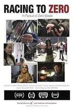 Watch Racing to Zero in Pursuit of Zero Waste 2KMovies