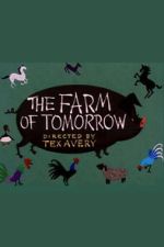 Watch The Farm of Tomorrow 2KMovies